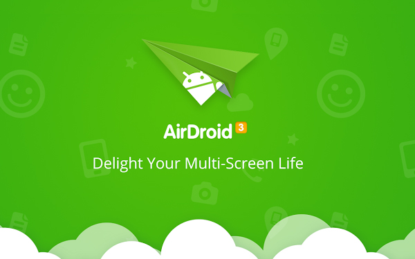 AirDroid 3 app-神器无止境，无线管理让人大呼过瘾#Android