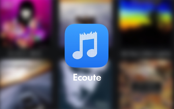 Ecoute app- 美到飙泪好用到哭的音乐播放器#iOS
